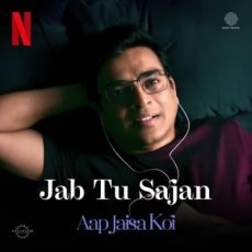 Jab Tu Sajan Mohit Chauhan Jab Tu Sajan Mohit Chauhan