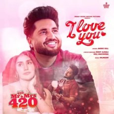 I Love You Jassie Gill I Love You Jassie Gill